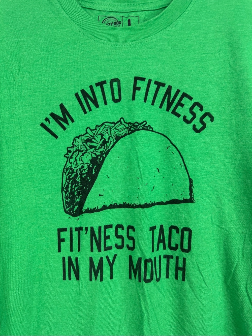 Crazy Dog T-Shirts Green "I'm Into Fitness" Taco Graphic Tee - Picture 3 of 7